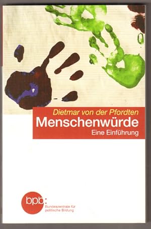 Seller image for Menschenwrde. Eine Einfhrung. for sale by Antiquariat Neue Kritik