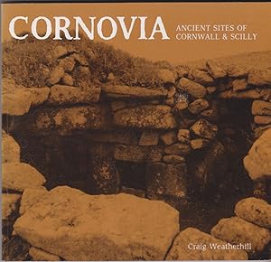 Imagen del vendedor de Cornovia - Ancient Sites of Cornwall & Scilly a la venta por timkcbooks (Member of Booksellers Association)
