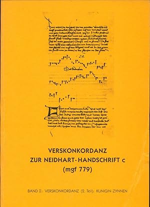 Immagine del venditore per Verskonkordanz zur Berliner Neidhart-Handschrift c (mgf 779) Band 2: Verskonkordanz (2. Teil) Kunigin-Zynnen venduto da avelibro OHG