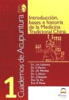 Seller image for INTRODUCCION, BASES E HISTORIA DE LA MEDICINA TRADICIONAL CHINA ( CUADERNOS DE ACUPUNTURA 1) for sale by Agapea Libros