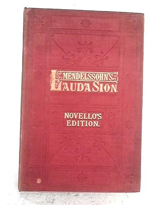 Imagen del vendedor de Lauda Sion (Praise Jehovah) A Sacred Cantata Composed For The Church Festival At Liege 11th June 1846 a la venta por World of Rare Books