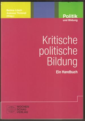 Seller image for Kritische politische Bildung. Ein Handbuch. for sale by Antiquariat Neue Kritik