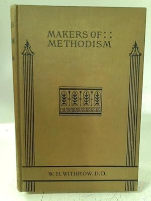 Immagine del venditore per Makers of Methodism venduto da World of Rare Books
