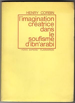 L'Imagination créatrice dans le soufisme d'Ibn 'Arabi