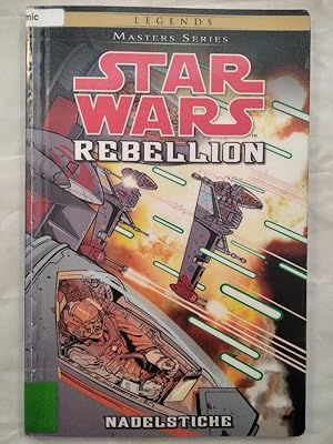 Masters series Star Wars, Band 13: Rebellion - Nadelstiche.