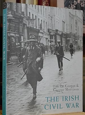 Imagen del vendedor de The Irish Civil War a la venta por James Howell Rare Books