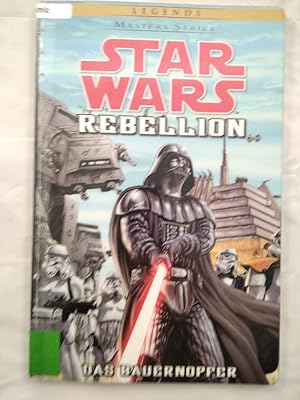 Masters series Star Wars, Band 12: Rebellion - Das Bauernopfer.