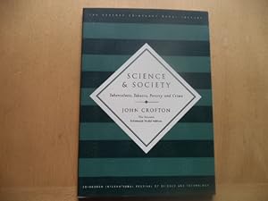 Seller image for SCIENCE & SOCIETY: TUBERCULOSIS: TUBERCULOSIS, TOBACCO, POVERTY AND CRIME (EDINBURGH MEDAL LECTURES)' for sale by Terry Blowfield