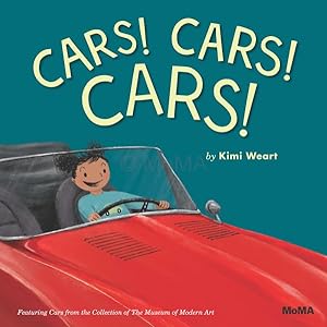 Imagen del vendedor de Cars! Cars! Cars! : Featuring Cars from the Collection of the Museum of Modern Art a la venta por GreatBookPrices