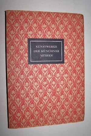 Seller image for Kunstwerke der Mnchner Museen. Alte Pinakothek, Bayerisches Nationalmuseum, Glyptothek Berner Kunstmuseum September 1949-Februar 1950 for sale by Antiquarian Bookshop