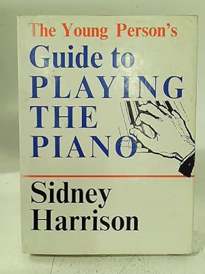 Seller image for Young Person's Guide to Playing the Piano for sale by World of Rare Books