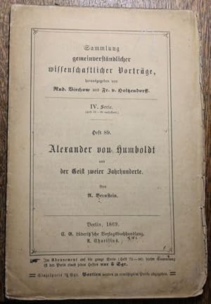 Bild des Verkufers fr Alexander von Humboldt und der Geist zweier Jahrhunderte, von A. Bernstein. zum Verkauf von Antiquariat im OPUS, Silvia Morch-Israel
