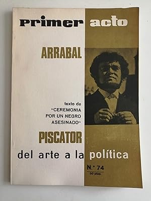 Imagen del vendedor de Primer acto : revista del teatro. N 74, 1966 : Arrabal : texto de "Ceremonia por un negro asesinado" a la venta por Perolibros S.L.