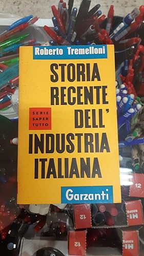 Imagen del vendedor de STORIA RECENTE DELL'INDUSTRIA ITALIANA a la venta por Libreria D'Agostino