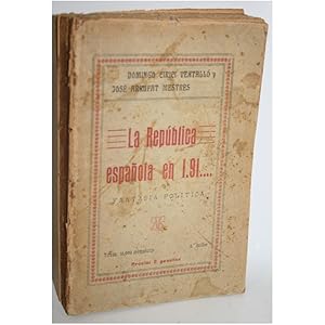 Imagen del vendedor de LA REPBLICA EN 191. FANTASA POLTICA a la venta por Librera Salamb