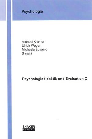 Bild des Verkufers fr Psychologiedidaktik und Evaluation X. (Berichte aus der Psychologie). zum Verkauf von Antiquariat Bookfarm