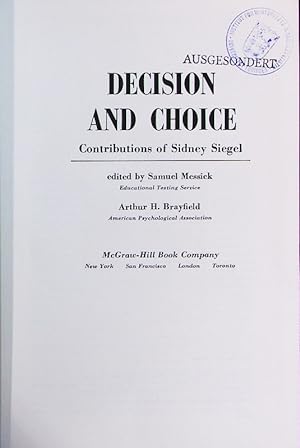 Bild des Verkufers fr Decision and choice. contributions of Sidney Siegel. zum Verkauf von Antiquariat Bookfarm
