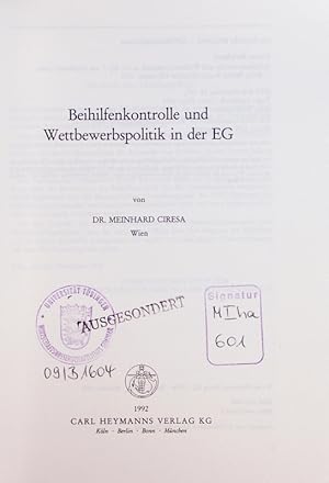 Immagine del venditore per Beihilfenkontrolle und Wettbewerbspolitik in der EG. venduto da Antiquariat Bookfarm