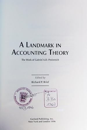Bild des Verkufers fr A landmark in accounting theory. the work of Gabriel A.D. Preinreich. zum Verkauf von Antiquariat Bookfarm