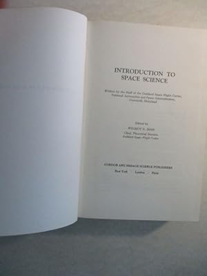 Seller image for Introduction To Space Science. Written by the Staff of the Goddard Space Flight Center, National Aeronautics and Space Administration, Greenbelt, Maryland. for sale by Antiquariat Bookfarm