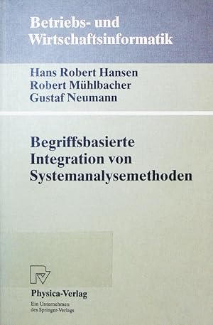 Bild des Verkufers fr Begriffsbasierte Integration von Systemanalysemethoden. zum Verkauf von Antiquariat Bookfarm