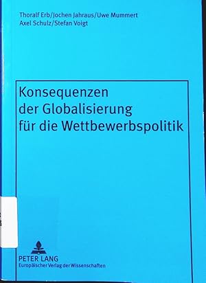 Imagen del vendedor de Konsequenzen der Globalisierung fr die Wettbewerbspolitik. a la venta por Antiquariat Bookfarm