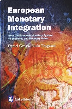 Seller image for European monetary integration. [from the European monetary system to economic and monetary union]. for sale by Antiquariat Bookfarm