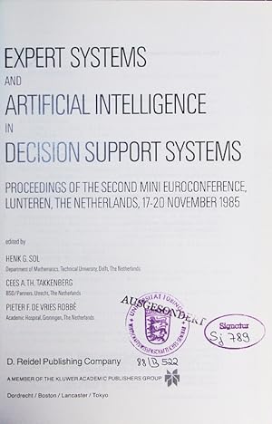 Seller image for Expert systems and artificial intelligence in decision support systems. proceed. of the 2. mini euroconference, Lunteren, The Netherlands, 17 - 20.Nov. 1985. for sale by Antiquariat Bookfarm