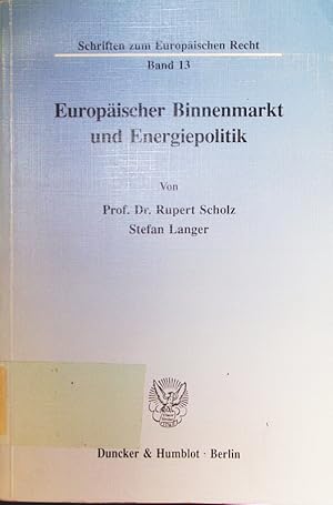 Seller image for Europischer Binnenmarkt und Energiepolitik. for sale by Antiquariat Bookfarm