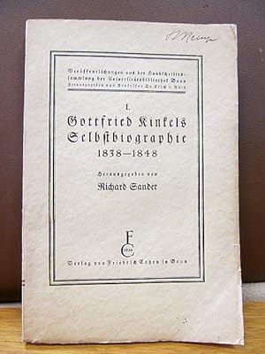 Gottfried Kinkels Selbstbiographie 1838 - 1848.