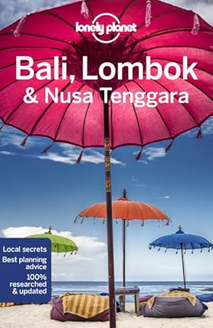 Bild des Verkufers fr Lonely Planet Bali, Lombok & Nusa Tenggara zum Verkauf von GreatBookPrices