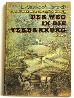 Bild des Verkufers fr Die Shne der groen Brin; Band 2 Der Weg in die Verbannung; zum Verkauf von Peter-Sodann-Bibliothek eG