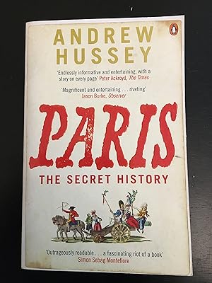 Image du vendeur pour Paris: The Secret History mis en vente par Lazycat Books