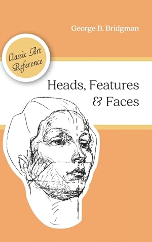 Image du vendeur pour Heads, Features and Faces (Dover Anatomy for Artists) mis en vente par Podibooks