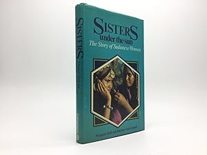 Image du vendeur pour SISTERS UNDER THE SUN: THE STORY OF SUDANESE WOMEN mis en vente par Any Amount of Books