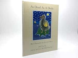 Seller image for AS DEAD AS A DODO (FLAT SIGNED BY SHAWN RICE AND PAUL RICE) for sale by Any Amount of Books