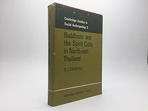 Seller image for BUDDHISM AND THE SPIRIT CULTS IN NORTH-EAST THAILAND for sale by Any Amount of Books