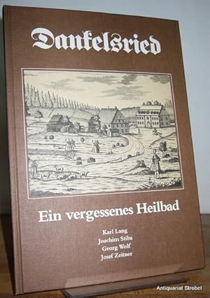 Bild des Verkufers fr Dankelsried. Ein vergessenes Heilbad. Eine Chronik des Weilers Dankelsried bei Erkheim und seines Gesundbrunnens. zum Verkauf von Antiquariat Christian Strobel (VDA/ILAB)