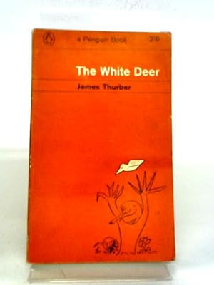 Seller image for The White Deer for sale by World of Rare Books