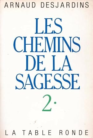 Les chemins de la sagesse 2