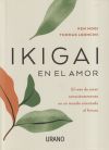 Bild des Verkufers fr Ikigai en el amor zum Verkauf von Agapea Libros