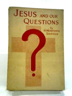 Imagen del vendedor de Jesus And Our Questions a la venta por World of Rare Books