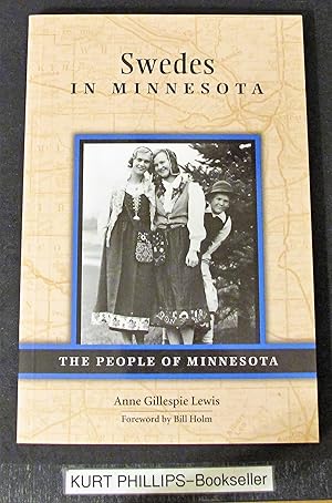 Bild des Verkufers fr Swedes in Minnesota (The People of Minnesota) Signed Copy zum Verkauf von Kurtis A Phillips Bookseller