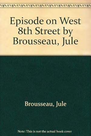 Seller image for Episode on West 8th Street for sale by Redux Books