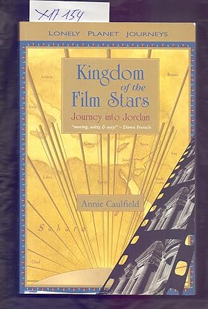 Seller image for KINGDOM OF THE FILM STARS, JOURNEY INTO JORDAN for sale by Libreria 7 Soles