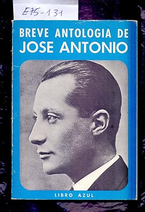 Seller image for BREVE ANTOLOGIA DE JOSE ANTONIO - LIBRO AZUL - for sale by Libreria 7 Soles