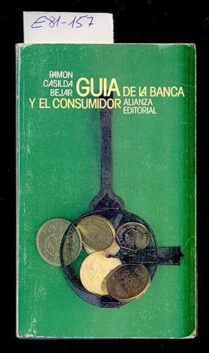 Image du vendeur pour GUIA DE LA BANCA Y EL CONSUMIDOR mis en vente par Libreria 7 Soles