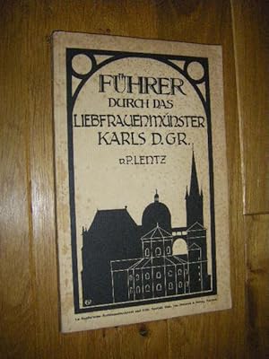 Seller image for Fhrer durch das Liebfrauenmnster Karls des Groen for sale by Versandantiquariat Rainer Kocherscheidt