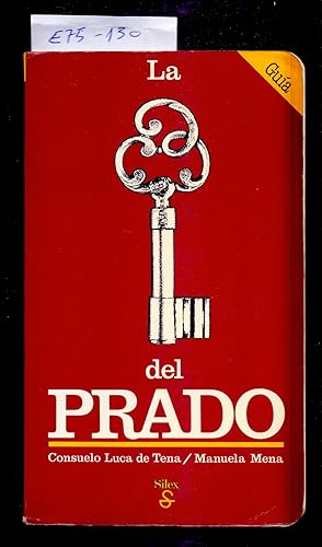 Immagine del venditore per LA LLAVE DEL PRADO (GUIA DEL MUSEO DEL PRADO) venduto da Libreria 7 Soles