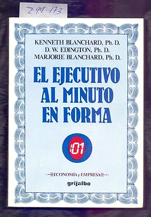 Bild des Verkufers fr EL EJECUTIVO AL MINUTO EN FORMA zum Verkauf von Libreria 7 Soles